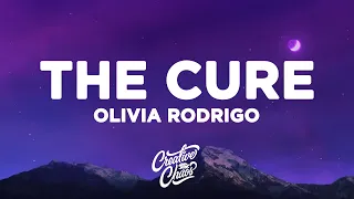 Olivia Rodrigo - the cure (Lyrics)