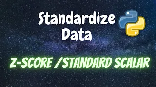 How to Standardize data using Z - Scalar Python