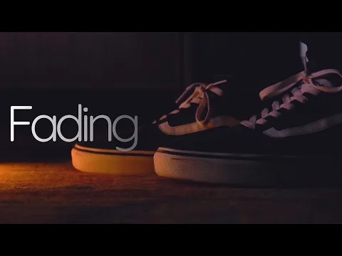 Fading Trailer