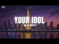 Download Lagu Saja Boys - Your Idol (Lyrics) KPop Demon Hunters