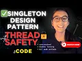 Singleton Design Pattern with Thread Safety interview imp questions code implementation simple