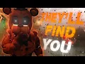 Download Lagu 🐻THEY'LL FIND YOU | FNAF SONG COLLAB🐻