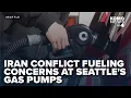GasBuddy warns Seattle gas could top 4 65 soon as oil markets swing on Iran tensions