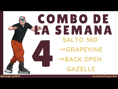 Combo de la Semana #4 — 360 + Grapevine + Back Open Gazelle