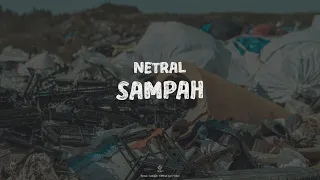 Download Netral - Sampah (Lyric Video) MP3
