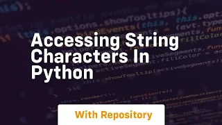 Accessing string characters in python