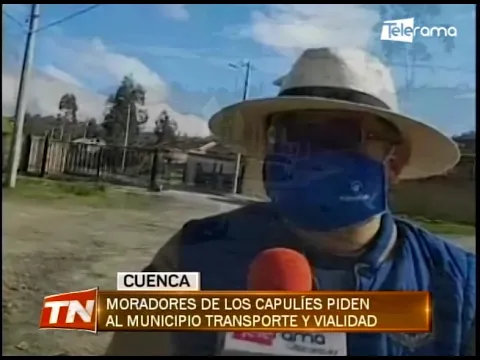 Moradores de los capulíes piden al municipio transporte  y vialidad