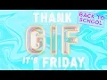 TGIF Ready to Show Off Your New School Wardrobe These Friday GIFs Are for You