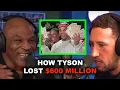 HOW MIKE TYSON LOST 600 MILLION DOLLARS