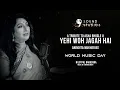 Download Lagu Yehi Woh Jagah Hai | A tribute to Asha Bhosle | Anindita Mukherjee | 9 SOUND STUDIOS