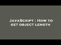 JavaScript How to get object length