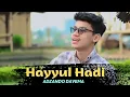 Download Lagu Hayyul Hadi - Cover by Adzando Davema
