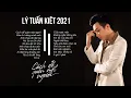 Download Lagu Album Cách Để Quên Một Người - Tuyển Tập Những Ca Khúc Mới Và Hay Nhất Của Lý Tuấn Kiệt