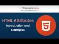 HTML Attributes - Intro and Examples