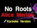 🎤 Alice Merton - No Roots Karaoke - King Of Karaoke