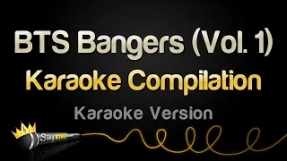 BTS Bangers (Vol. 1) | Karaoke Compilation