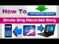 Lagu Kaise Download Smule song | Recorded sing Smule Song in phone or laptop | With Out Software