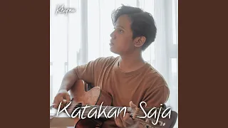 katakan saja