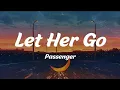 Download Lagu Passenger - Let Her Go ( Lyrics )