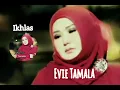 Download Lagu IKHLAS / EVIE TAMALA
