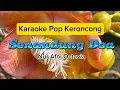 Karaoke Pop Keroncong | Senandung Doa Nur Afni Octavia| Cipt.WAHYU OS
