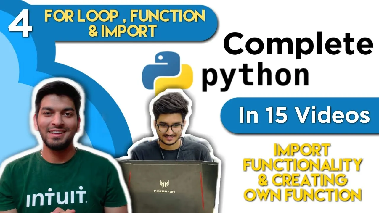 [Part 4] Python in 15 Videos | For Loop | Functions in Python | Import Statement | Hindi Tutorial