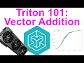 Triton GPU Kernels Lesson Vector addition