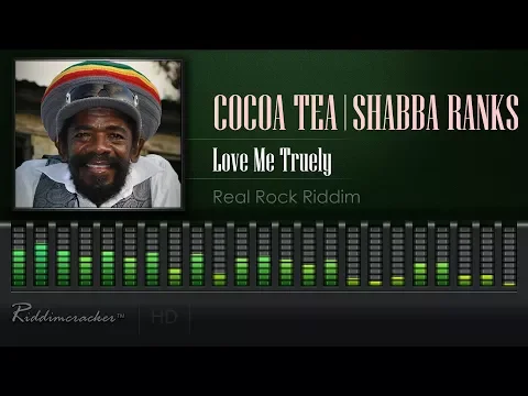 Download MP3 Cocoa Tea \u0026 Shabba Ranks - Love Me Truly (Real Rock Riddim) [HD]