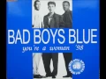 Download Lagu Bad Boys Blue - You're A Woman (Extended Rap Remix, 1998)