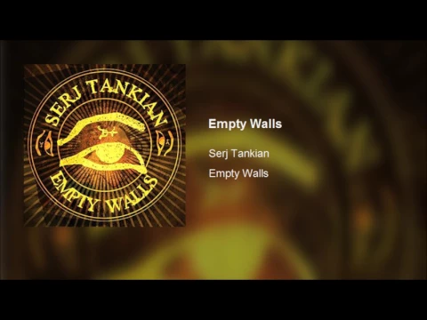 Download MP3 Serj Tankian - Empty Walls (Clean)