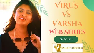  virus vs varsha ep 1 telugu web series shaurya sadanand unlimit 3 studios