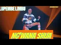 Download Lagu LUPEMBE LIMBU NG'WANA SHIJA 2025 NYIMBO MPYA KISUKUMA 2025 BY MAMBALI STUDIO