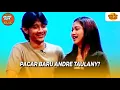 Download Lagu ANDRE TAULANY JAMAN DULU HOBI GONTA GANTI PACAR?! | AKSI UNANG ULFA