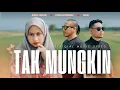 Download Lagu Saha \u0026 Fadzli Kumarus - Tak Mungkin (Official Music Video)