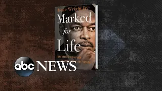 Isaac Wright Jr turned his wrongful conviction into a fight for justice for others ABCNL