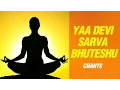 Lagu Ya Devi Sarva Bhuteshu Shakti Rupena Samsthita with Lyrics - Devi Duktam Meditation Chants