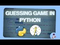 Build a Python Guessing Game Guessing Game in Python