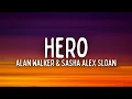 Download Lagu Alan Walker - Hero (Lyrics) ft. Sasha Alex Sloan