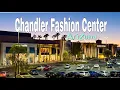 4K CHANDLER FASHION CENTER Shopping Mall Chandler Arizona