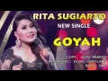 Rita sugiarto goyah video lirick