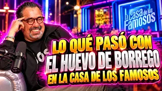 LO QUÉ PASÓ CON EL HUEV0 DE BORREGO EN LA CASA DE LOS FAMOSOS - La Wanders Lover
