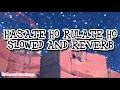 Lagu Hasate ho Rulate ho slowed and reverb song