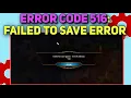 How To Fix Error Code 516 Failed to Save Error in Baldur s Gate 3 Failed to Save Error in BG3