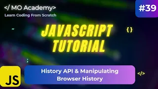 JavaScript History API Explained Manipulating Browser History Tutorial 2025 2026