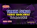 Download Lagu TAMAN JURUG (Versi Sholawat) - KARAOKE (NADA CEWE)