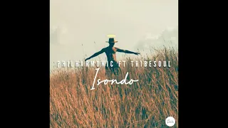 philharmonic ft tribesoul isondo