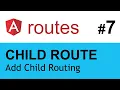 Angular Tutorial Child Routes Angular Angular Routing