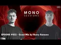 MONO SESSIONS #052 - GUEST MIX BY HENRY RAMONE