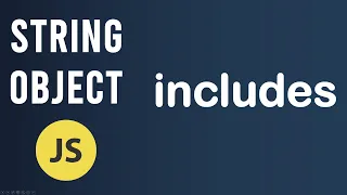 includes method String Object In JavaScript