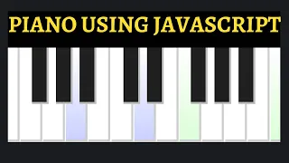 Piano Creating Virtual Piano Using Javascript Web Development Project